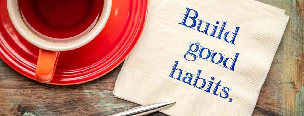 How to Build Healthy Habits
